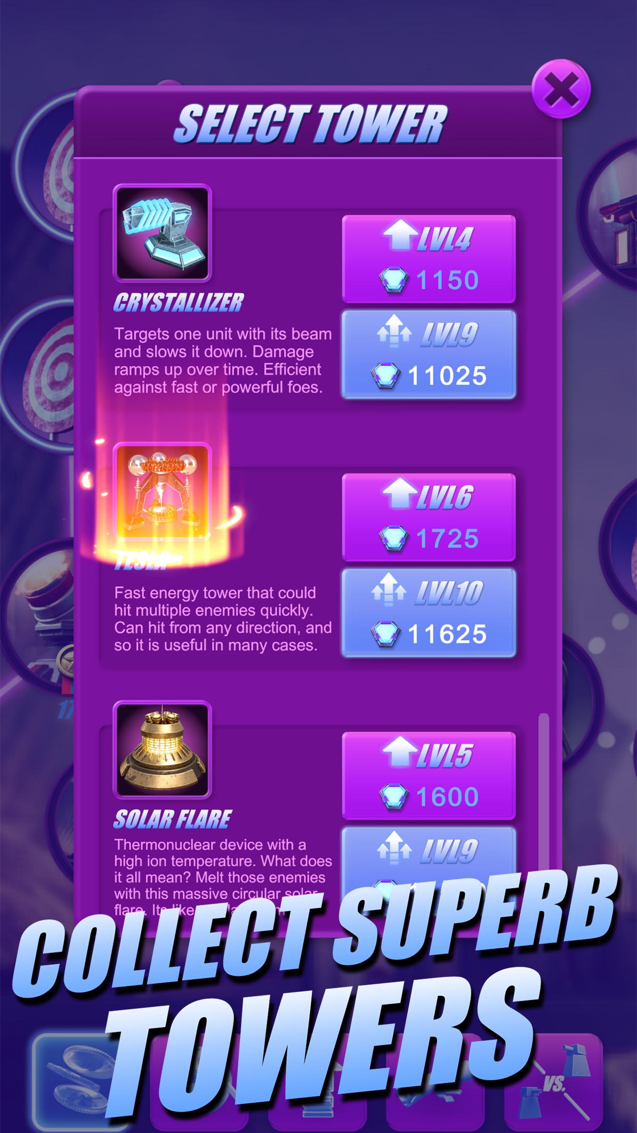 Collect superb towers